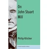 KNYGA Philip Kitcher On John Stuart Mill