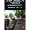 KNYGA Philip N Pregill Urban Landscape Priorities, Opportunities and Prospect