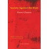 KNYGA Pierre Clastres Society Against the State