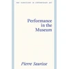 KNYGA Pierre Saurisse Performance in the Museum
