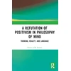 KNYGA Pieter A. M. Seuren Refutation of Positivism in Philosophy of Mind