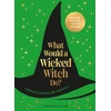 KNYGA Pop Press What Would A Wicked Witch Do?