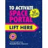 KNYGA Portis Antoinette To Activate Space Portal Lift Here