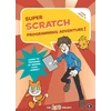 KNYGA Project Lead Staff Super Scratch Programming Adventure (Scratch 3)