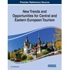 KNYGA Puiu Nistoreanu New Trends and Opportunities for Central and Eastern European Tourism
