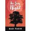 KNYGA Qazi Fasih Song In The Night
