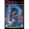KNYGA Question Omnibus by Dennis O'Neil and Denys Cowan Vol. 1