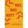 KNYGA Quim Monzo Why, Why, Why