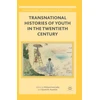 KNYGA R Jobs Transnational Histories of Youth in the Twentieth Century