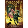 KNYGA R L Lafevers Theodosia and the Staff of Osiris
