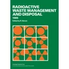 KNYGA R Simon Radioactive Waste Management and Disposal 1985