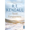 KNYGA R. T. Kendall Total Forgiveness, Achieving God's Greatest Challenge
