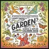 KNYGA Rachel Ignotofsky What's Inside a Garden?: Science and Nature Coloring Book, 40 Drawings to Color
