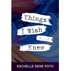 KNYGA Rachelle Dene Poth Things I Wish [...] Knew