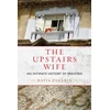 KNYGA Rafia Zakaria Upstairs Wife