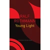 KNYGA Ralf Rothmann Young Light