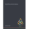 KNYGA Ralph Schroeder Social Theory After the Internet