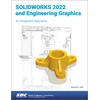 KNYGA Randy Shih SOLIDWORKS 2022 and Engineering Graphics