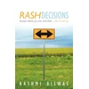 KNYGA Rashmi Biswas Rash Decisions