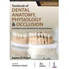 KNYGA Rashmi Gs Phulari Textbook of Dental Anatomy, Physiology &amp; Occlusion