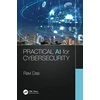 KNYGA Ravindra Das Practical AI for Cybersecurity