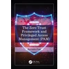 KNYGA Ravindra Das Zero Trust Framework and Privileged Access Management (PAM)
