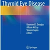 KNYGA Raymond S Douglas Thyroid Eye Disease