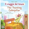 KNYGA Rayne Coshav The Traveling Caterpillar (Italian English Bilingual Book for Kids)