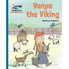 KNYGA Rebecca Ashdown Reading Planet - Vanya the Viking - Mėlyna: Galaxy