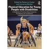 KNYGA Rebecca Foster Physical Education for Young People with Disabilities