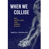 KNYGA Rebecca J. Epstein-Levi When We Collide