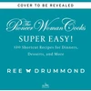 KNYGA Ree Drummond Pioneer Woman Cooks—Super Easy!