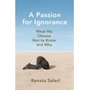 KNYGA Renata Salecl Passion for Ignorance