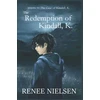 KNYGA Renee Nielsen Redemption of Kindall, K.