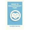 KNYGA Rhodri Davies What Is Philanthropy For?