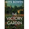 KNYGA Rhys Bowen Victory Garden, A Novel