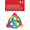 KNYGA Riccardo Dalle Grave Young Person’s Guide to Cognitive Behavioural Therapy for Eating Disorders
