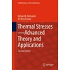 KNYGA Richard B Hetnarski Thermal Stresses—Advanced Theory and Applications