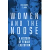 KNYGA Richard Clark Women and the Noose