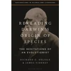 KNYGA Richard G Delisle Rereading Darwin’s Origin of Species