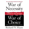 KNYGA Richard Haass War of Necessity, War of Choice