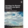 KNYGA Richard Light Sociology for Physical Education and Sports Coaching
