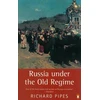 KNYGA Richard Pipes Russia Under the Old Regime