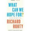 KNYGA Richard Rorty What Can We Hope For?
