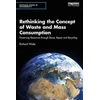 KNYGA Richard Waite Rethinking the Concept of Waste and Mass Consumption