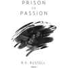 KNYGA Rk Russell Prison or Passion