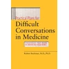 KNYGA Rob Buckman Practical Plans for Difficult Conversations in Medicine