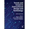 KNYGA Robert A Reiser Trends and Issues in Instructional Design and Technology