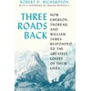 KNYGA Robert D Richardson Three Roads Back