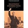 KNYGA Robert E West Righteous Insurrection
